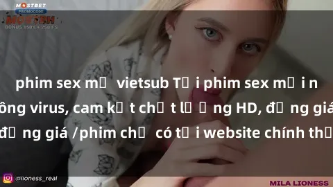 phim sex mỹ vietsub Tải phim sex mới nhất cực nhanh không virus, cam kết chất lượng HD, đồng giá /phim chỉ có tại website chính thức. Đặt ngay!