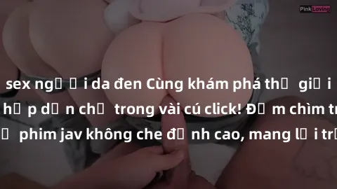 sex người da đen Cùng khám phá thế giới jav không che siêu hấp dẫn chỉ trong vài cú click! Đắm chìm trong những bộ phim jav không che đỉnh cao, mang lại trải nghiệm thú vị và đầy kích thích.